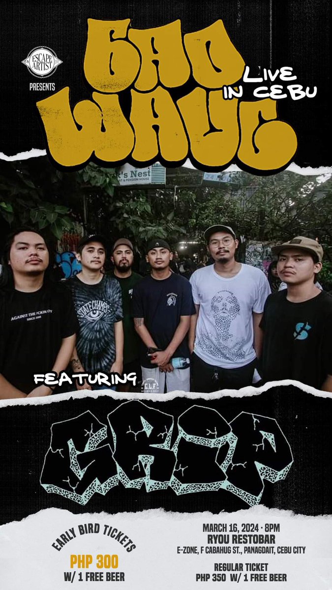 Catch GRIP on March 16 at R Yo.u RestoBar E zone F Cabahug St Panagdait Cebu

Early Bird 300 w/ 1 Free Beer
Regular 350 w/ 1 Free Beer

Tickets available at our official Outlets 

Loudhouse CEB, PHlo
WWORKSHOP.STUDIO
Living Canvas Collective

For Onlinemessage