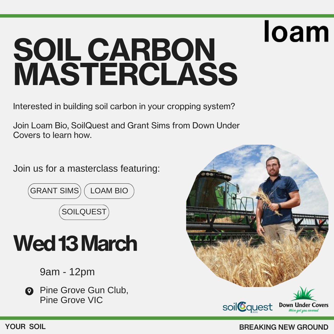 Come and join us in Pine Grove for a masterclass on how to build soil carbon on your operation 🌱 Featuring leading farmer @grant_sims from Down Under Covers 🚜 Free tickets available here: ow.ly/fmmo50QLcFV