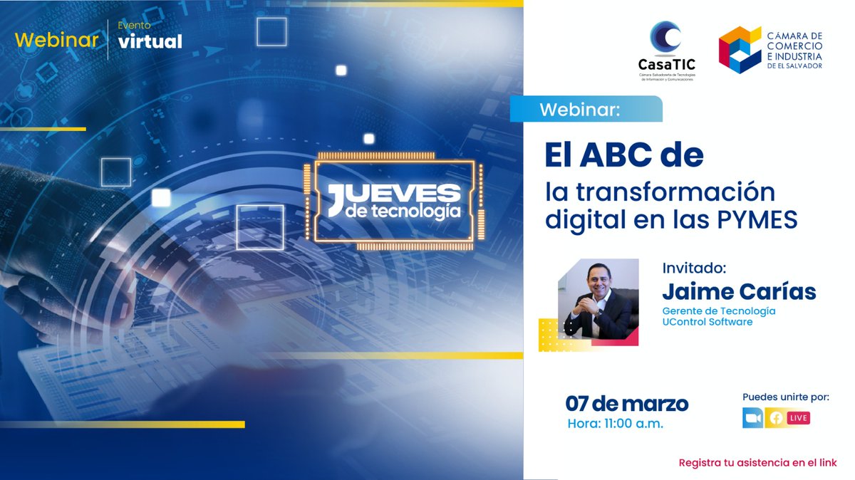 camarasal's tweet image. Este jueves 7 de marzo, en #JuevesDeTecnología, te compartimos el webinar “El ABC de la transformación digital en las PYMES&quot;, gracias a #UControl Software y en alianza con @CASATIC_SV.

Regístrate: bit.ly/3wEoOGX