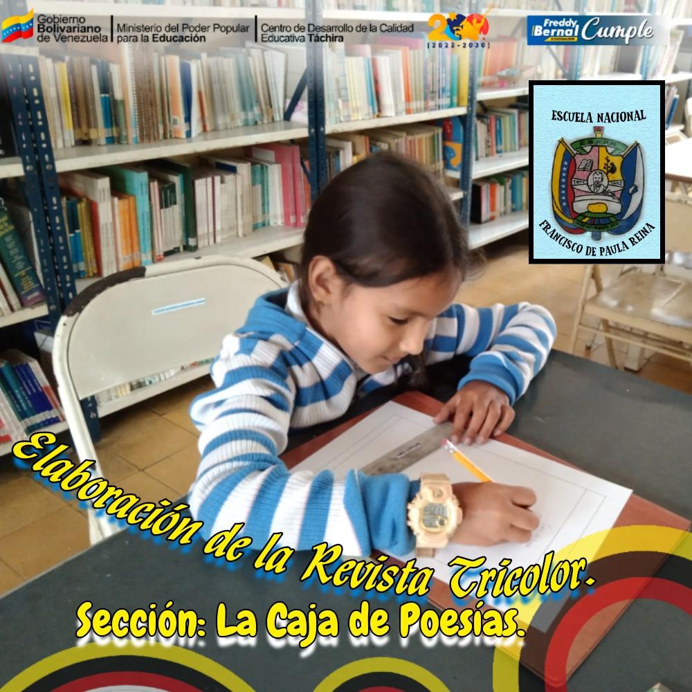 Elaboración de la Revista Tricolor. Sección: Caja de Poesías. Escuela Nacional Francisco de Paula Reina. Municipio Ayacucho. @MPPEDUCACION <a href="/Berzabethg1/">Berzabethgandicaoficial</a> <a href="/CDCETachira/">CDCE Táchira</a> <a href="/cdceayacucho/">CDCE Municipio Ayacucho</a> <a href="/Crazet2011/">Crazet2011</a> <a href="/circuito4ayacu/">𝓒𝓲𝓻𝓬𝓾𝓲𝓽𝓸 𝓔𝓭𝓾𝓬𝓪𝓽𝓲𝓿𝓸 4</a>