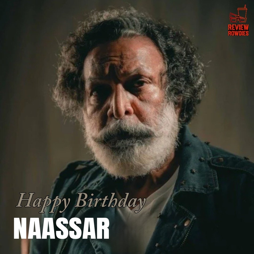 Wishing the multi talented actor Nassar A Very Happy Birthday 

#HappyBirthdayNassar #HBDNassar #Nassar #Reviewrowdies