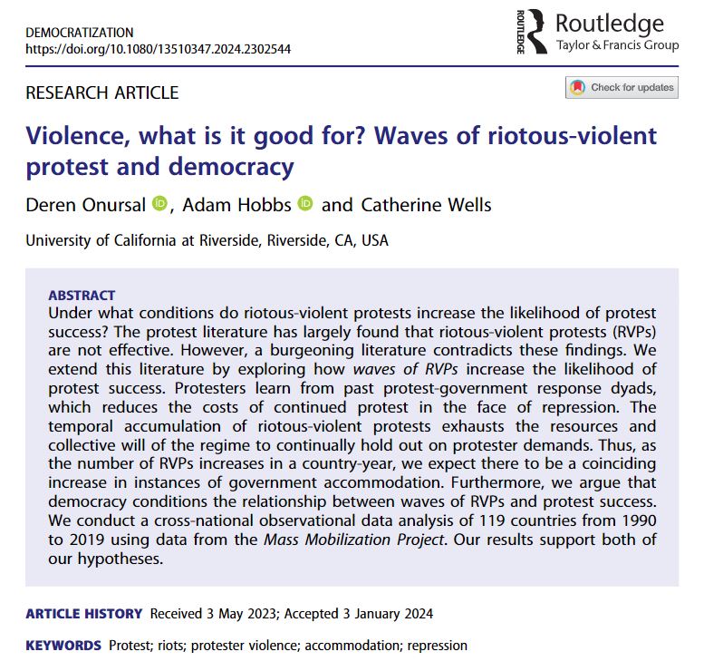 Under what conditions do riotous-violent protests increase the likelihood of protest success? @Deren_Onursal, A. Hobbs & @TheoryCatherine show that waves of protester violence leads to a higher likelihood of accommodation, especially in democracies. doi.org/10.1080/135103…