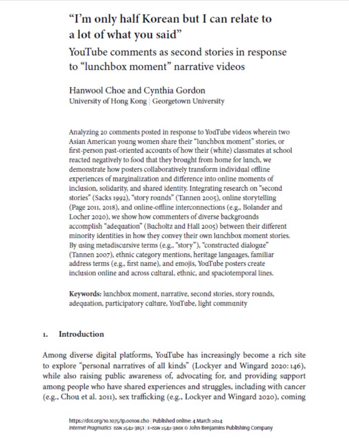 “I’m only half Korean but I can relate to a lot of what you said” : YouTube comments as second stories in response to “lunchbox moment” narrative videos Authors: Hanwool Choe and Cynthia Gordon Source: Internet Pragmatics DOI: doi.org/10.1075/ip.001…