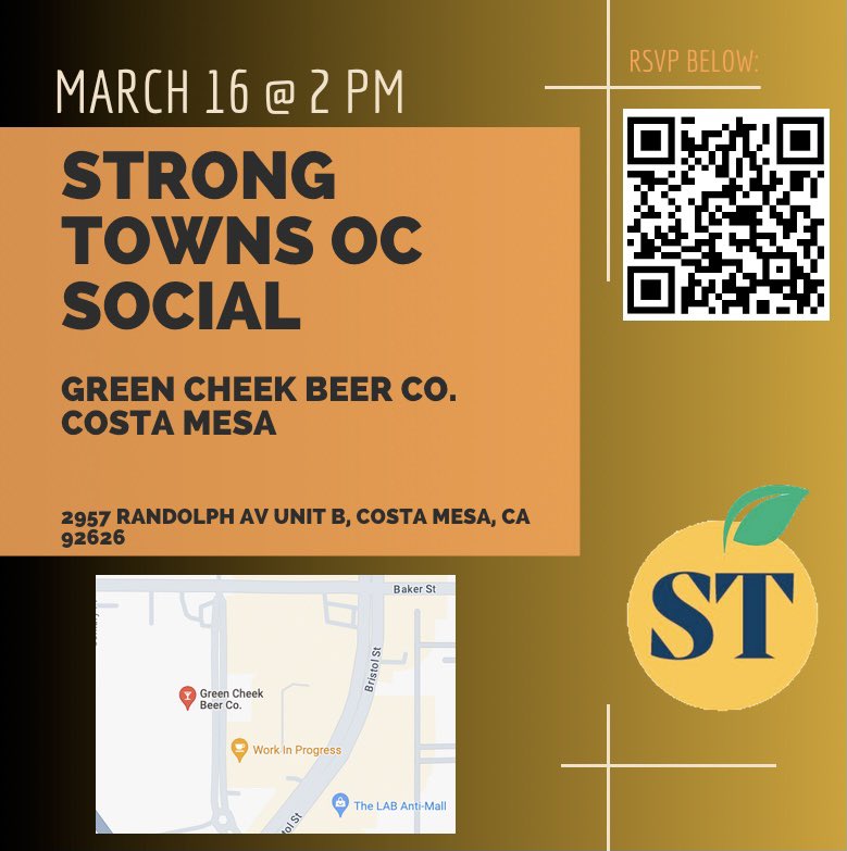 Come hang out and talk Strong Town with us at Green Cheek Beer Co. in Costa Mesa. March 16th at 2 PM! Hope to see you there!😎
