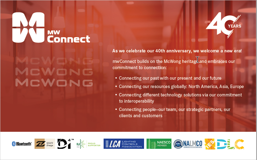 After 40 years of excellence and innovation, McWong is reintroducing itself as mwConnect! Our focus has always been on connecting--people, controls, global communities--now our name does too! loom.ly/TOY83DE