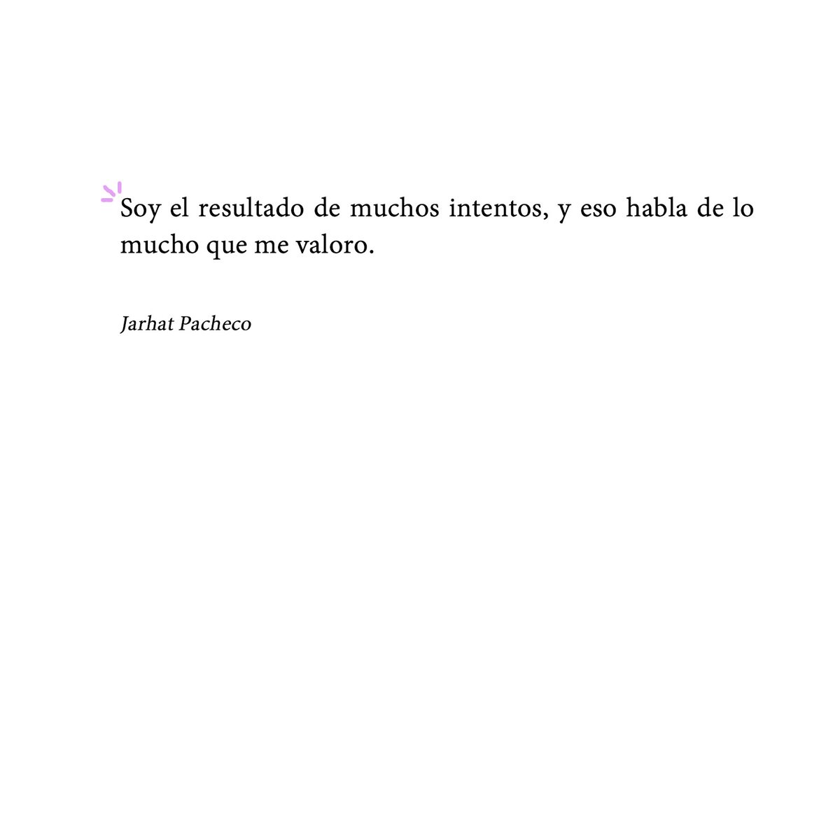 Soy el resultado de muchos intentos...