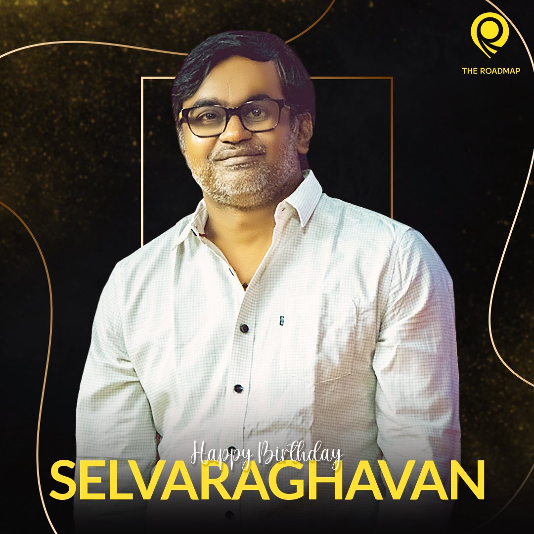 Happy Birthday @selvaraghavan Sir, the visionary shaping Tamil cinema. Your multifaceted talent lights up the industry! Wishing you continued success and creativity😍 #HappyBirthdaySelvaraghavan 💥🔥