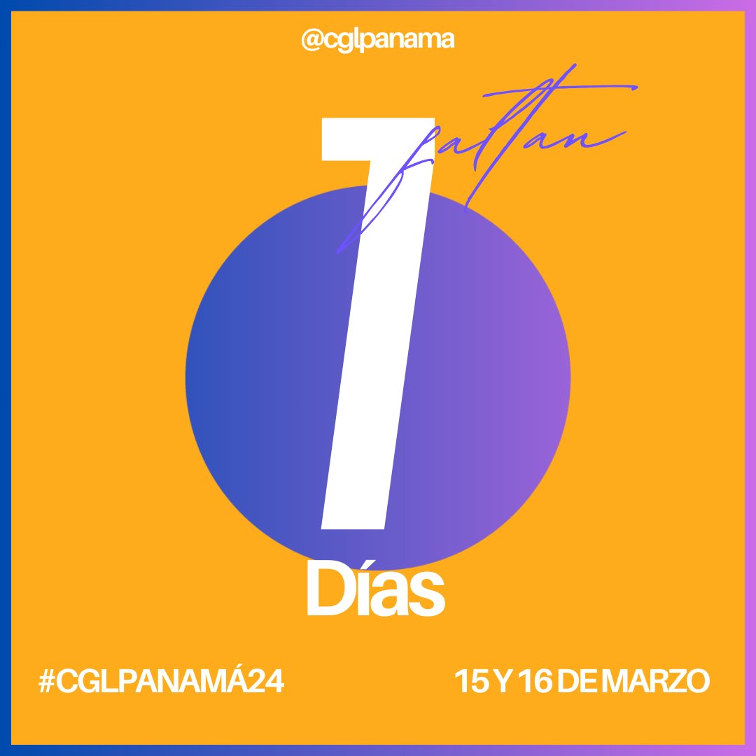 ¡Conteo regresivo... Faltan 7 días!
Puede inscribirse en este link 📷 bit.ly/3tsqKjZ
Para mayor información comunícate al WhatsApp 507-63019148
15 y 16 de marzo de 2024 - Casa de Oración Cristiana
Presencial.
#conteoregresivo #sélíderdondeestés #cglpanamá24 #panama2024