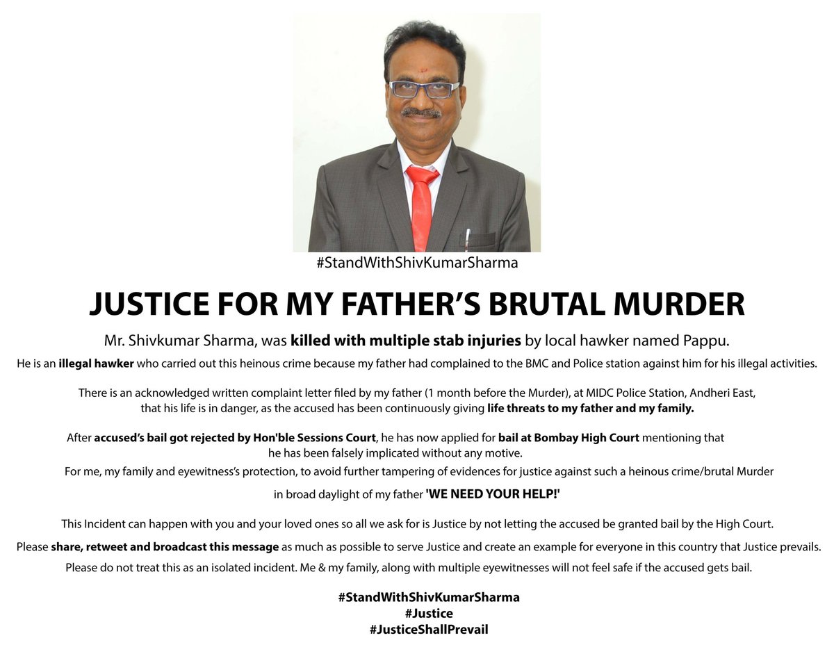 @ckdadar My father was brutally murdered in broad daylight in front of multiple eyewitnesses bz He Complaint against the #IllegalHawkers roadside, to BMC & Police Station 

its been about 4.5years, my fathers murder

#StandWithShivKumarSharma
(2/12)
