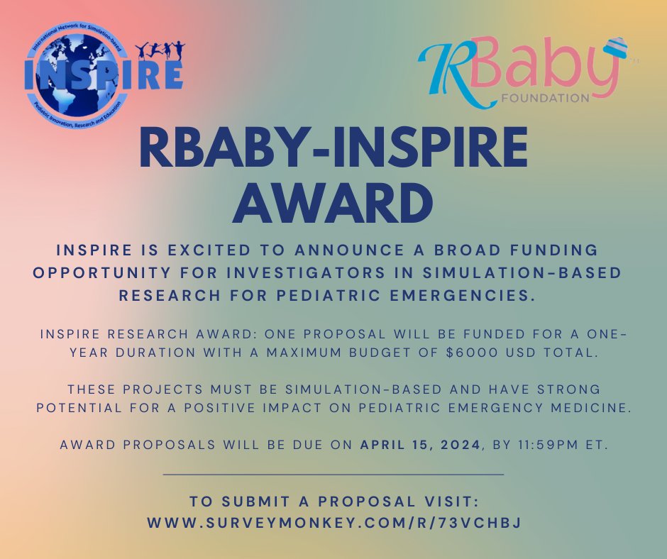 RBaby-INSPIRE Awards are now open for Advancing Pediatric Emergency Medical Care! Submissions are due April 15th!
