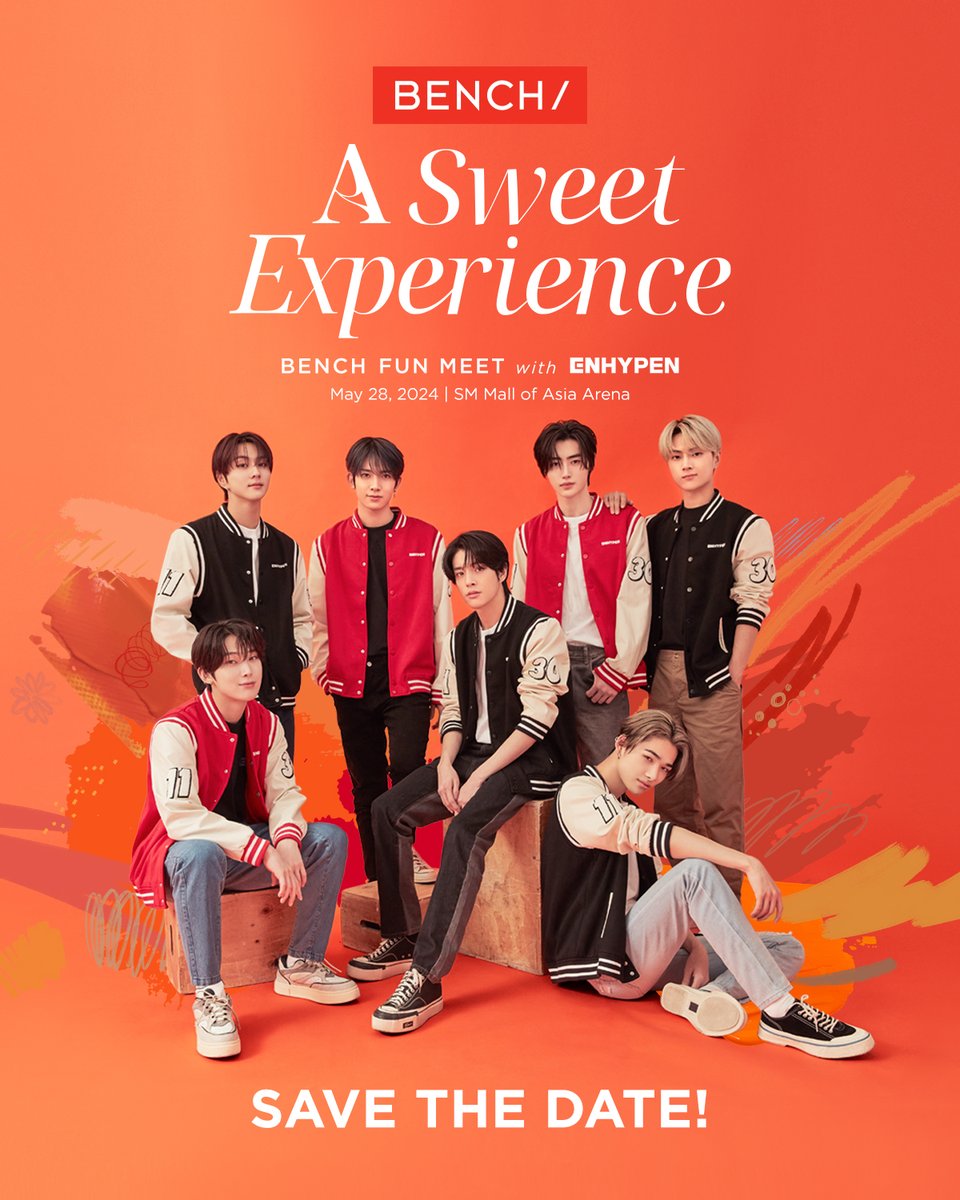 MOAArena's tweet photo. Make way for 'A Sweet Experience' with @benchtm's #GlobalBENCHSetter, ENHYPEN!

Save the date, they return to the SM Mall of Asia Arena on May 28, 2024. 🧡

#ASweetExperienceWithBENCH #BENCHandENHYPEN

#ENHYPENAtMOAArena
#ChangingTheGameElevatingEntertainment https://t.co/kCdflYlclH