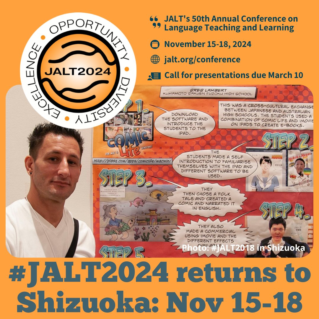 The call for presentation submissions ends on March 10th for JALT2024, the 50th Japan Association for Language Teaching (JALT) International Conference (Nov. 15-18 in Shizuoka). jalt.org/conference