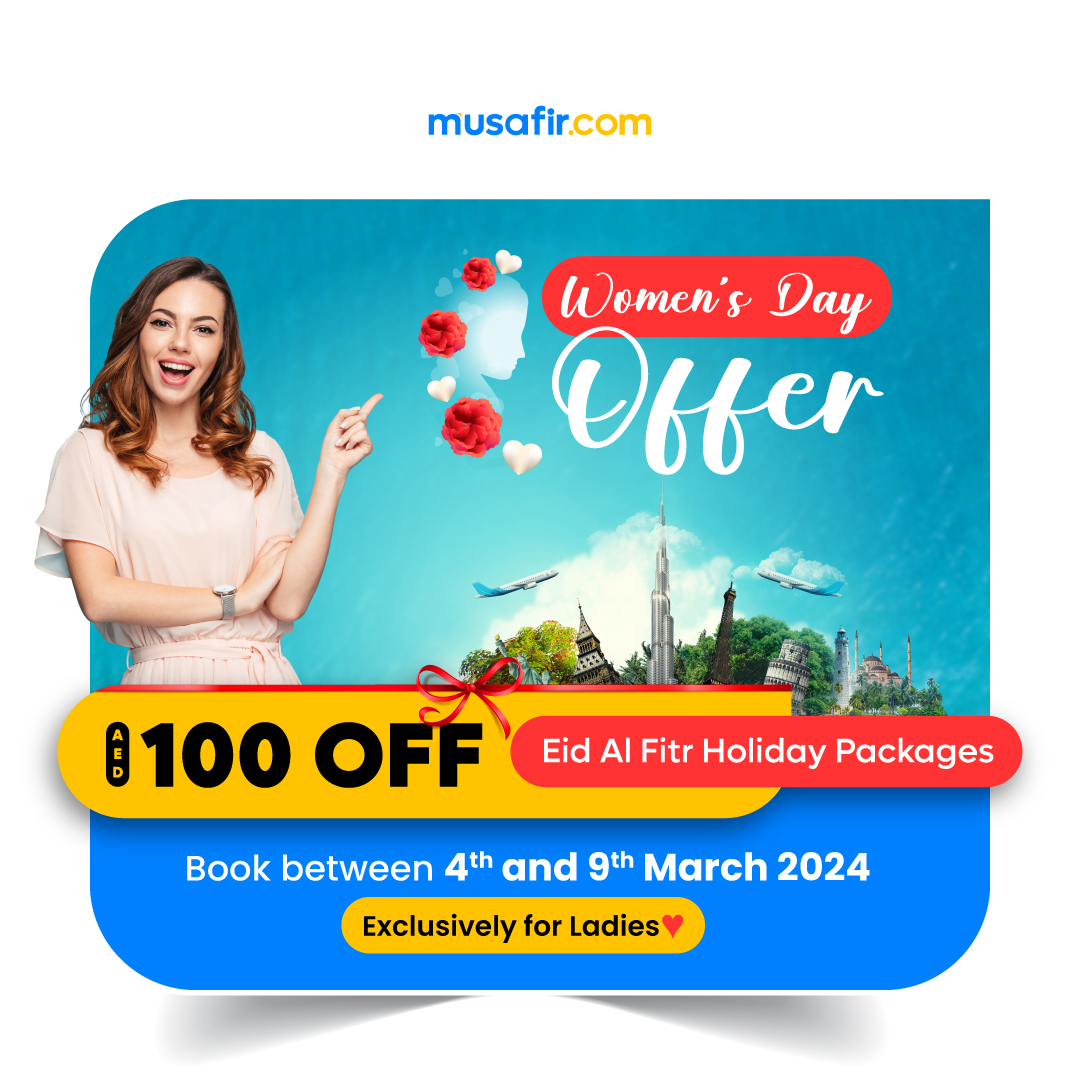 Ladies, are you ready for the adventure of a lifetime?😍 This Women's Day, get AED 100 off our Eid al Fitr holiday packages for a solo trip or a much-needed girls-only trip!Book between March 4th - 9th, 2024 to avail this discount. ✈️🏖️⛰️🌄 #musafirdotcom #IamMusafir #holidays