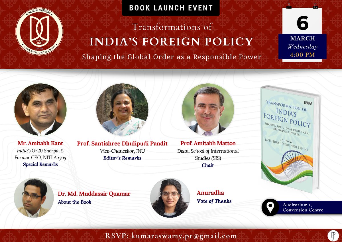 We are delighted to announce that our Distinguished Alumni Mr Amitabh Kant will give his special remarks on the Book Launch Event of "India's Foreign Policy"  by VC Prof S.D Pandit.
RSVP-  kumaraswamy.pr@gmail.com
<a href="/kumaraswamyJNU/">P R Kumaraswamy</a>
⏰ 4 PM  6 March
📍Audi 1 Convention centre