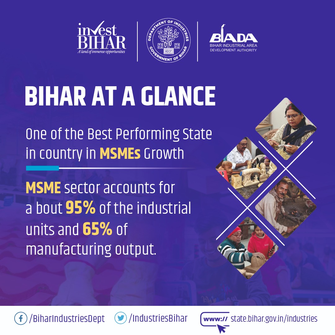 Bihar at a glance #Bihar one of the best performing state in County in MSMEs growth . #IndustriesBihar #BIHARHAITAIYAR #InvestInBihar @SandeepPoundrik