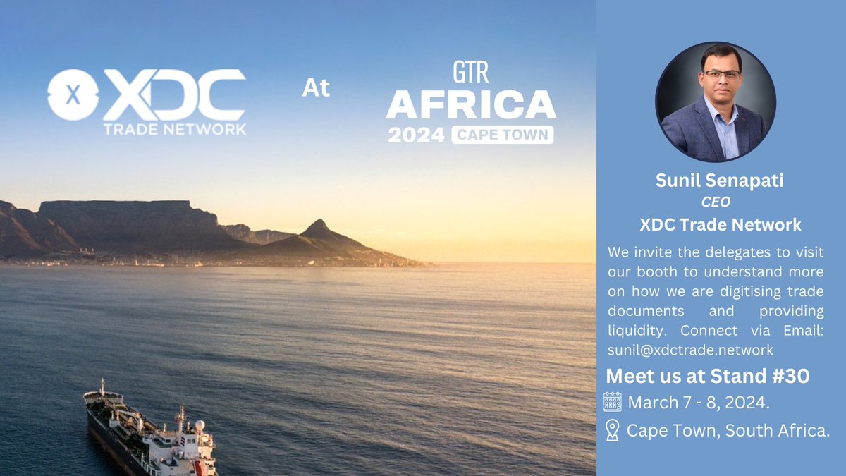 XDC Trade Network is thrilled to announce our presence at #GTRAfrica 2024. 🏢Location: CTICC (Hall 8), Convention Square, Cape Town, South Africa. 📍Booth #30 🗓️Date: March 7 - 8, 2024 Discover how we're digitizing trade documents & enhancing liquidity. See you there!