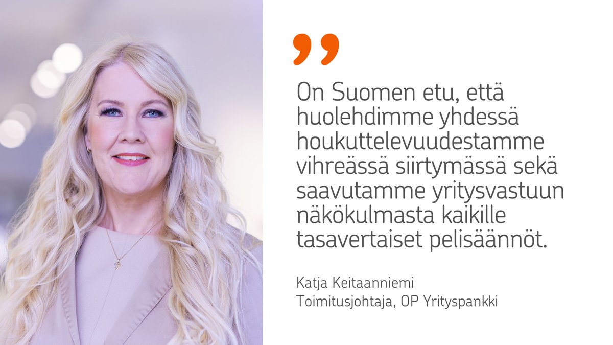 Kilpailu valtiontuista vihreään siirtymään liittyvissä investoinneissa käy kiivaana. Pienenä taloutena Suomen on erityisen tärkeää huolehtia houkuttelevuudestaan investointikohteena, toteaa OP Yrityspankin toimitusjohtaja @KKeitaanniemi OP Mediassa. 'On tärkeää, ettemme juutu…