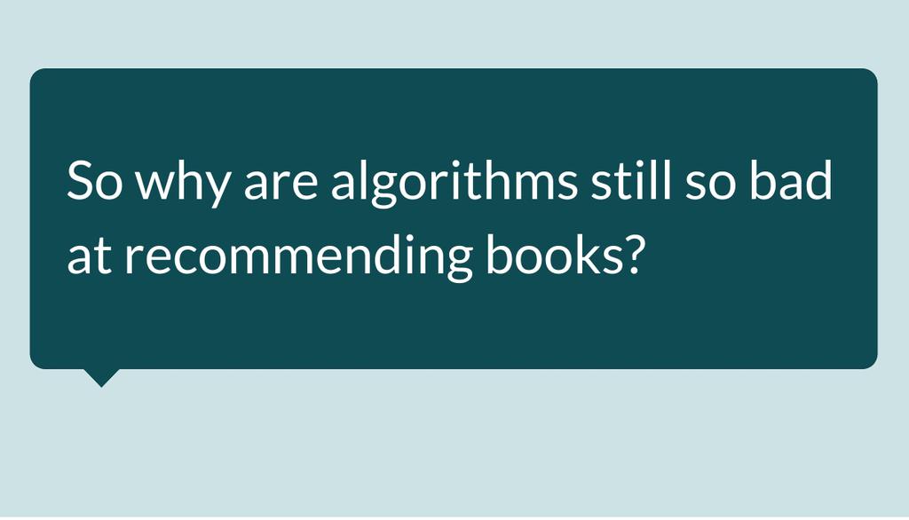 Algorithms – especially for a commercial operation like Amazon – have the sole purpose of selling more books.

Read the full article: So why are algorithms still so bad at recommending books?
▸ lttr.ai/APkGd

#Ebooks #Bookpublishing #FindHiddenGems