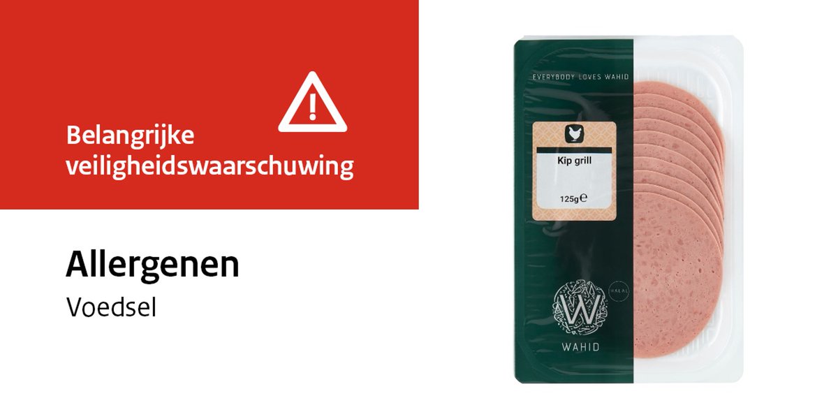 Veiligheidswaarschuwing: Wahid waarschuwt voor Wahid Kip Grill 125 gram (Uitsluitend verkrijgbaar bij Jumbo, PLUS en Hoogvliet). Dit product bevat soja maar dit staat niet weergegeven op het etiket. Eet de kip niet als u een allergie voor soja heeft. wahidhalal.com/wp-content/upl…