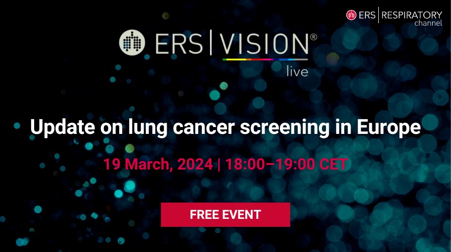 Register now for ERS Vision Live on 19 March at 18:00 CET: Ep.29, Update on lung cancer screening in Europe, covers: • Lung cancer screening to lung screening • The Croatian lung cancer screening programme • Women & lung cancer screening More info: ersnet.org/events/update-…
