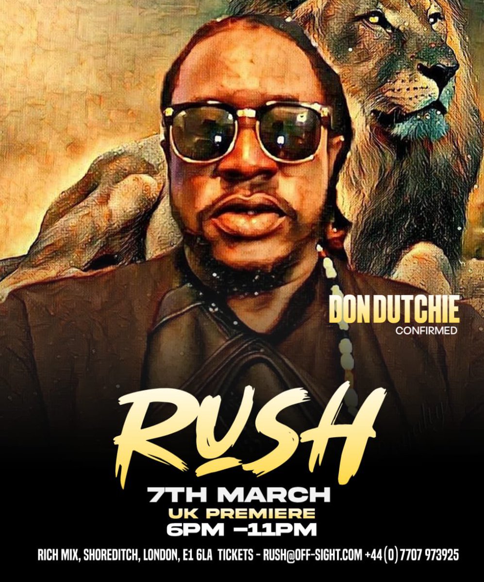 themovie_rush's tweet photo. 🎬More confirmed guests are gracing us with their presence for the highly anticipated UK movie premiere of “Rush” at Rich Mix, Shoreditch, London, at 6 pm on the 7th of March 2024. Join us and grab your tickets at https://t.co/aBQpwqxhaj
1. Peter Bafo 
2. ⁠Dondutchie @DonDutchie https://t.co/liFBEwzDH2