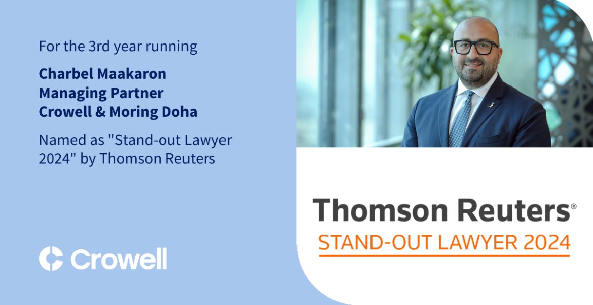 Crowell and Moring Doha (@crowelldoha) on Twitter photo We are proud to announce that our Managing Partner, <a href="/MaakaronCharbel/">Charbel Maakaron</a>, has once again been distinguished by <a href="/thomsonreuters/">Thomson Reuters</a>, being named to their esteemed “Stand-Out Lawyers” list for 2024. This marks the 3rd consecutive year Charbel has achieved this prestigious recognition. We are proud to announce that our Managing Partner, <a href="/MaakaronCharbel/">Charbel Maakaron</a>, has once again been distinguished by <a href="/thomsonreuters/">Thomson Reuters</a>, being named to their esteemed “Stand-Out Lawyers” list for 2024. This marks the 3rd consecutive year Charbel has achieved this prestigious recognition.