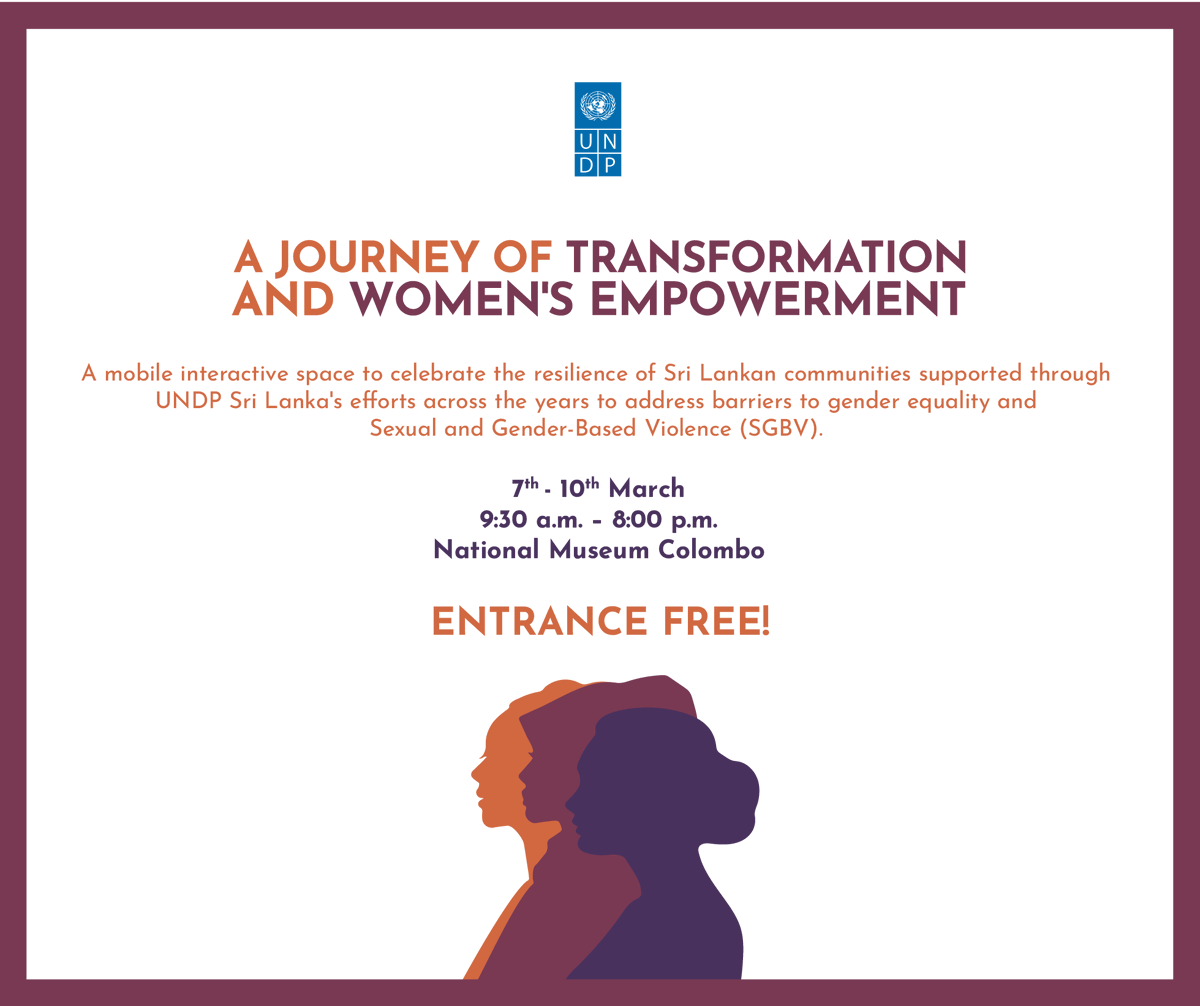 UNDPSriLanka's tweet photo. Celebrating Strength &amp; Resilience of #Women across #SriLanka✨
Join @UNDP for 'A Journey of Transformation &amp; Women's Empowerment' exhibition! 

📅 Dates: March 7th-10th
🕤 Time: 9:30 AM to 8:00 PM
📍 Location: National Museum Colombo
ENTRANCE FREE!

#IWD2024 https://t.co/se8eRmmvyA