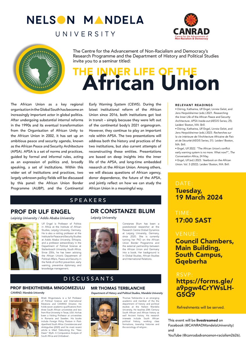 CANRAD and the Department of History and Political Studies invite you to a seminar entitled, "The Inner Life of the African Union"
Date: Tuesday, 19 March 2024
Time: 17:00 SAST
Venue: Council Chambers, Main Building, South Campus, Gqeberha
RSVP: forms.gle/gP6tdoCDZuaCaP…