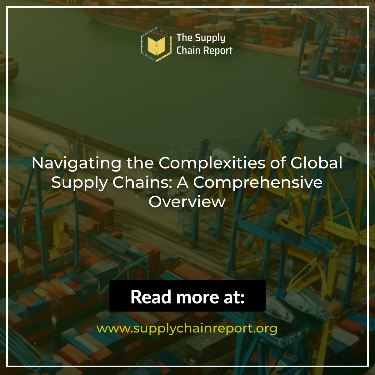 Navigating the Complexities of Global Supply Chains: A Comprehensive Overview
Read more here: supplychainreport.org/xp9u
#TheSupplyChainReport #globalsupplychain #navigatingcomplexity #supplychainmanagement #globaltrade