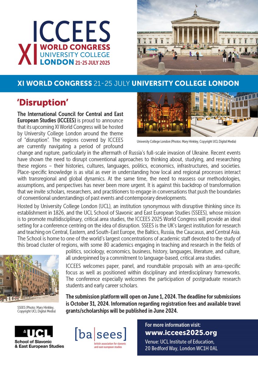Call for Papers - BASEES is delighted to announce that the XI ICCEES World Congress will be held on 21-25 July 2025 in London. The congress will be co-hosted by BASEES and @UCLSSEES at University College London. Please share widely iccees2025.org