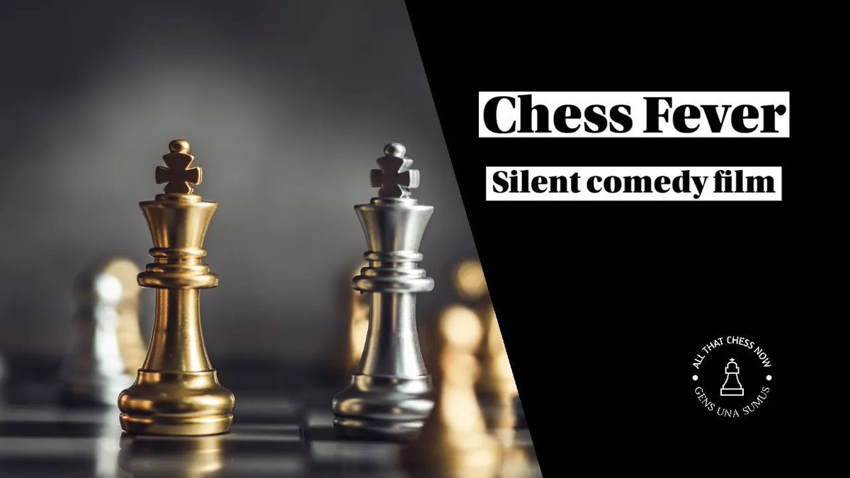 All_That_Chess's tweet image. Calling all film and chess fans! 📽️♟️ Dive into the world of silent comedy with the film &apos;Chess Fever&apos; on @AllThatChessNow&apos;s YouTube channel. 🎬😄 Click the link buff.ly/3Tier4t and let the laughter and chess begin! 🍿 #ChessFever #SilentComedy #AllThatChessNow #MustWatch