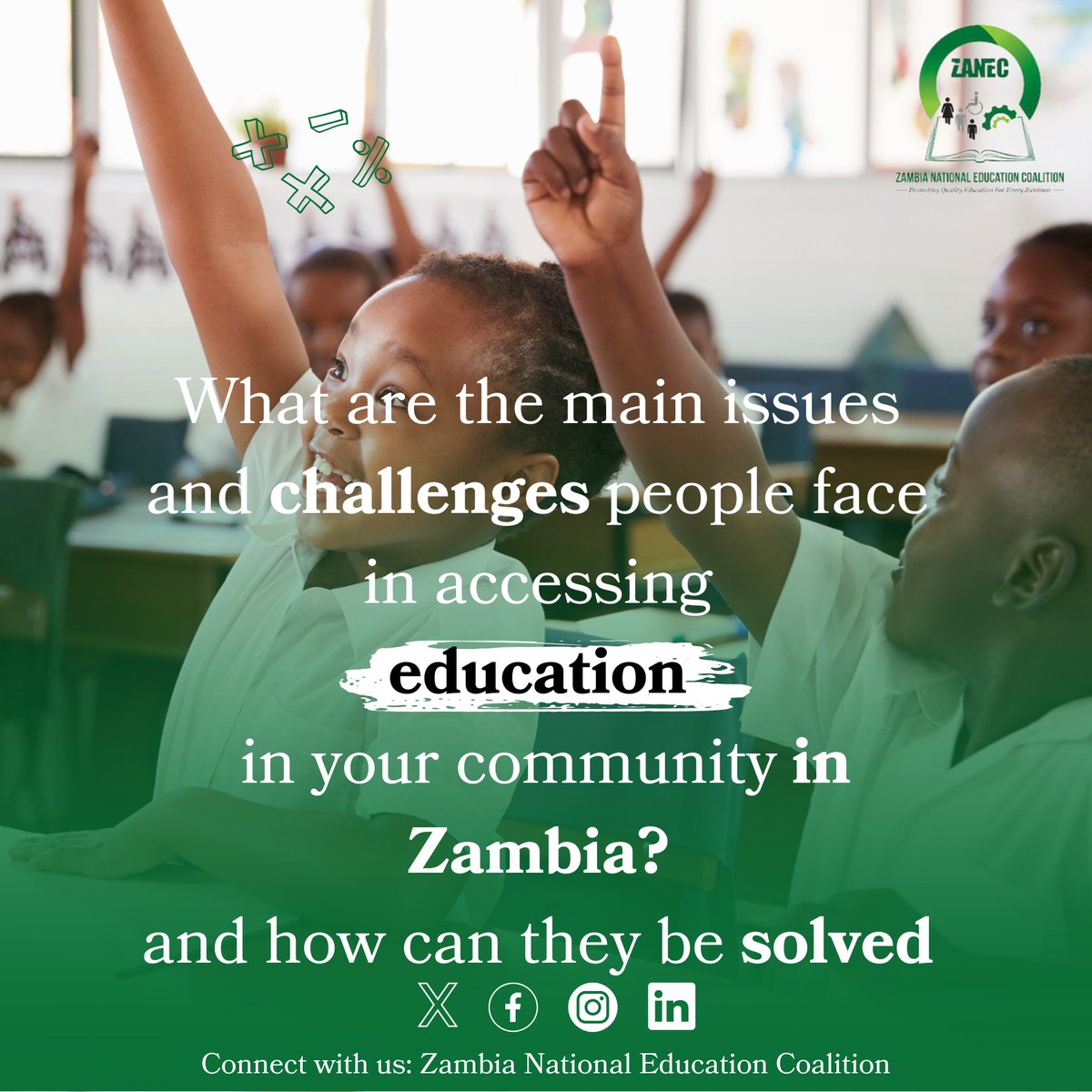 Let's talk! What are the main issues and challenges people face in accessing education in your community in Zambia and how do you think these challenges can they be solved? @GPforEducation