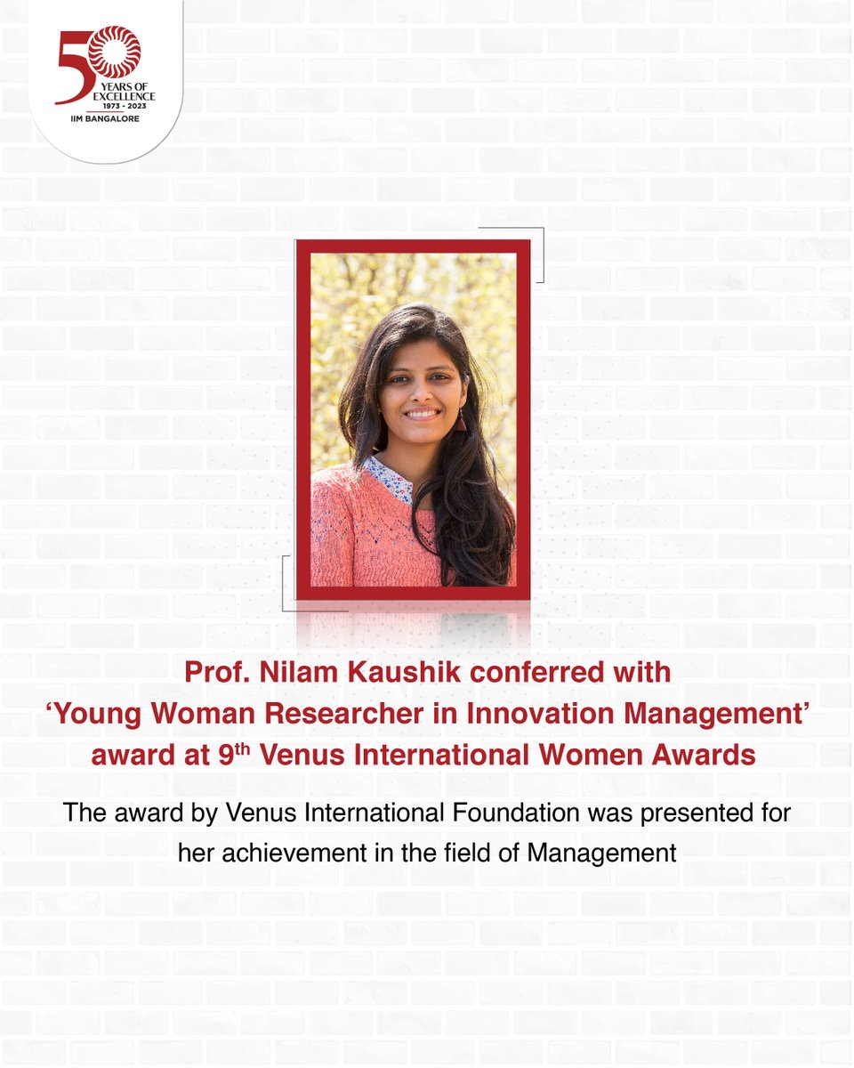 Prof. Nilam Kaushik from @IIM_Bangalore has won the 'Young Woman Researcher in Innovation Management' award at the 9th Venus International Women Awards. Congratulations! #innovation #management #leadership #recognition #research #excellence #women #award #iimb #iimbangalore