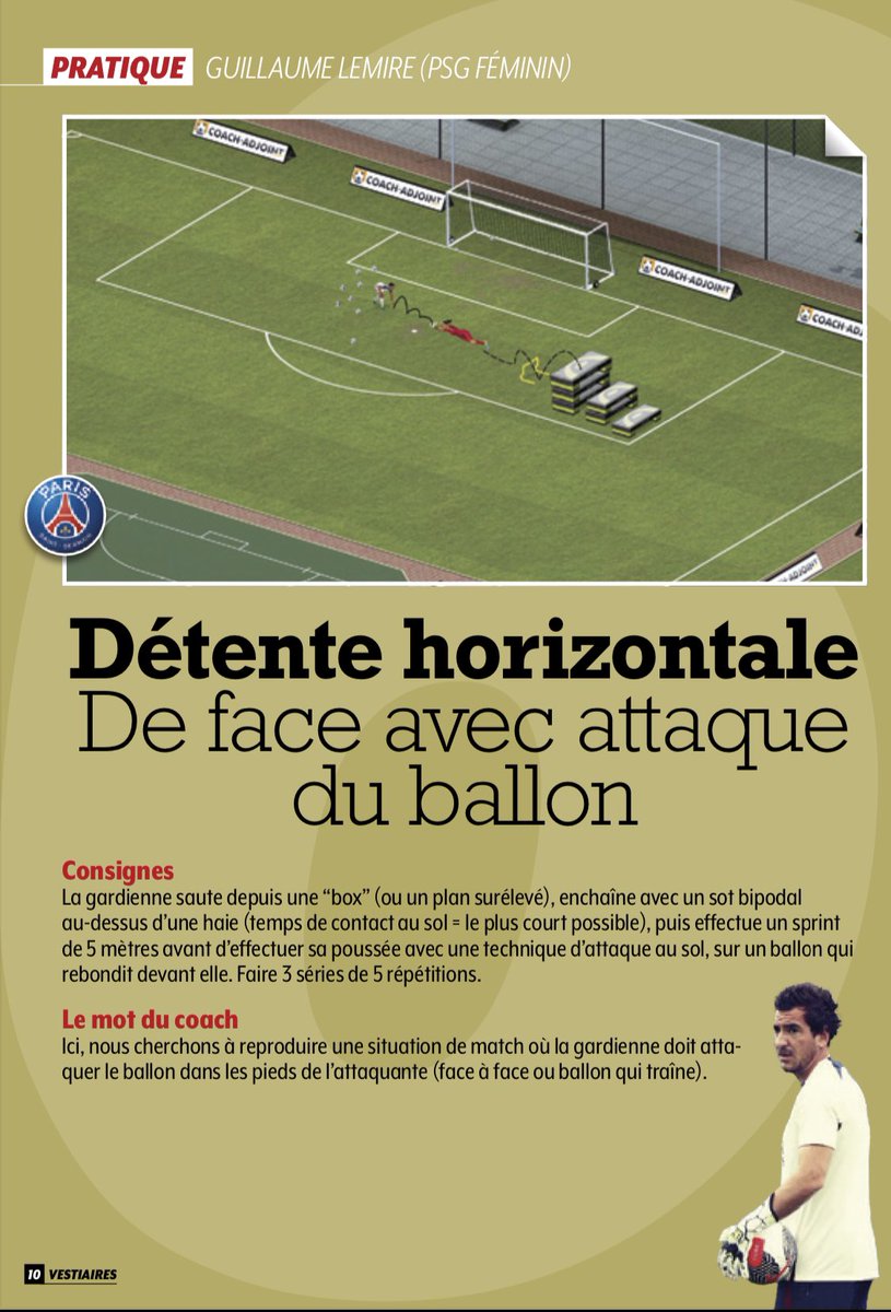 🧤Travailler la détente chez le gardien de but 

📐 10 Exercices à retrouver dans le carnet pratique de @VestiairesMag 

⚽️ par Jean-Yves Hours (<a href="/MontpellierHSC/">MHSC</a>) et Guillaume Lemire (<a href="/PSG_Feminines/">PSG Féminines</a>)