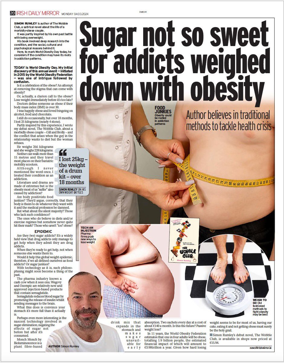 Massive thanks to @IrishDailyMirror for asking me to write a piece to mark #WorldObesityDay2024. I talk about food and sugar as addiction, #Wegovy, #Ozempic, a new sugar eliminator called Monch Monch and, yes, The Wobble Club!