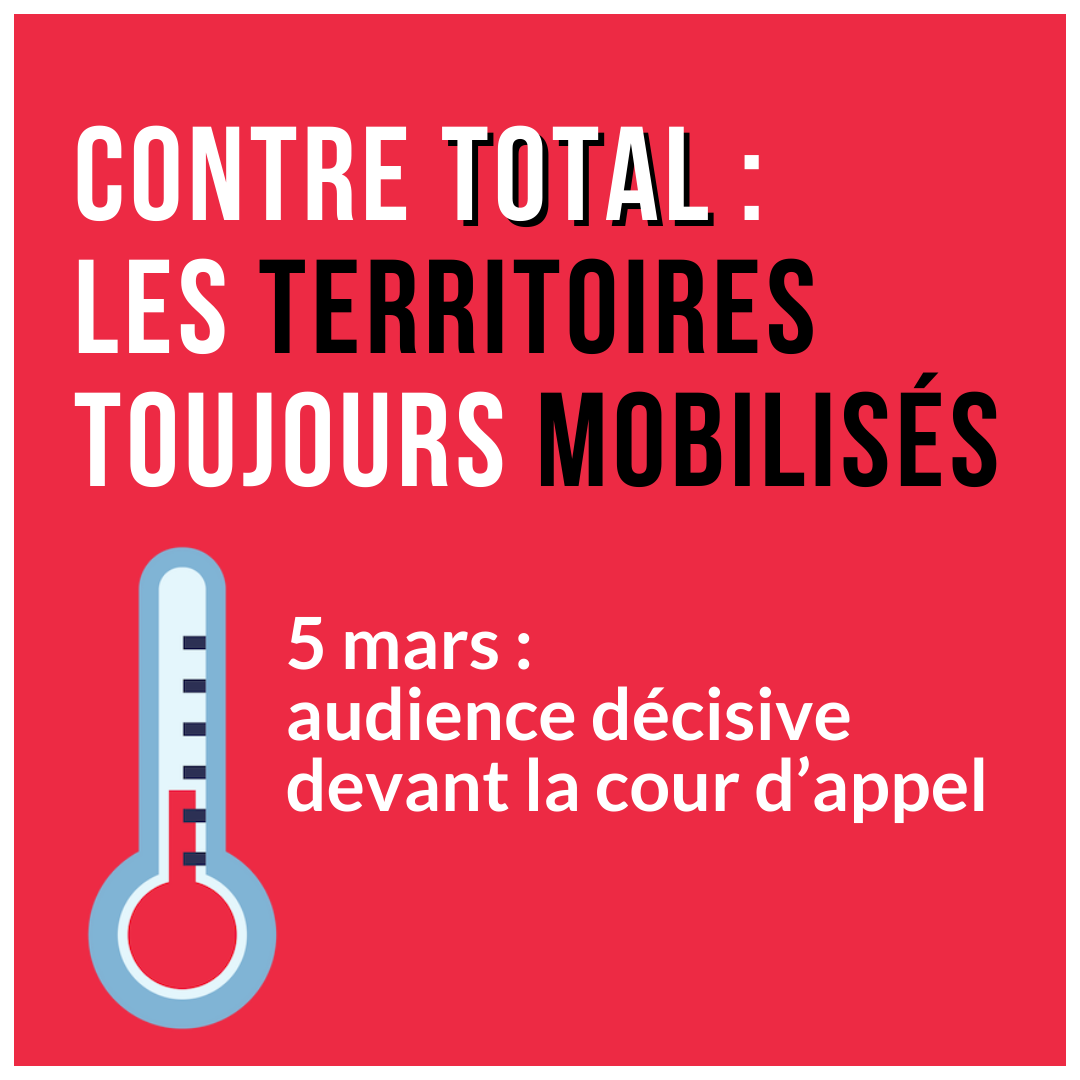 Contre #Total: les territoires toujours mobilisés 📢
5 mars➡️audience décisive dans le procès contre Total.

En juillet 2023, le juge a déclaré l'action judiciaire irrecevable, en se basant sur une interprétation contestée de la loi #DevoirDeVigilance. La coalition a fait appel !