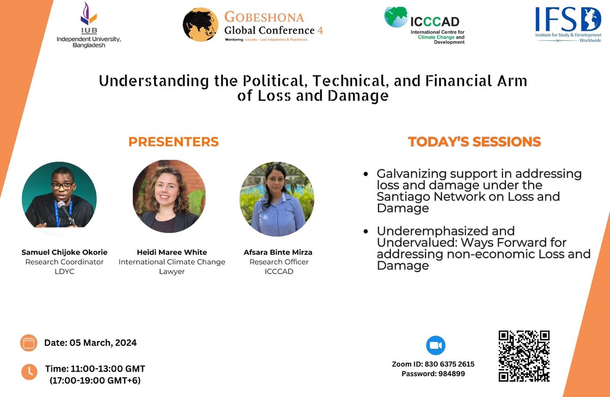 Join us TODAY, 2 hours from now for the 2nd Day of the Capacity Building event on 'Understanding the Political, Technical, and Financial Arms of Loss & Damage.' Date: 05 March, 2024 Time: 11:00-13:00 GMT (Bangladesh Time: 05-07 pm) Zoom: us06web.zoom.us/j/83063752615?… #Gobeshona