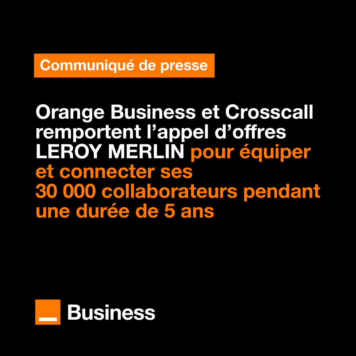 Orange Business et <a href="/crosscallmobile/">Crosscall</a> remportent l’appel d’offres <a href="/leroymerlinfr/">Leroy Merlin</a> pour équiper et connecter ses 30 000 collaborateurs pendant une durée de 5 ans 🙌 
👉 cutt.ly/gwM8mAzv