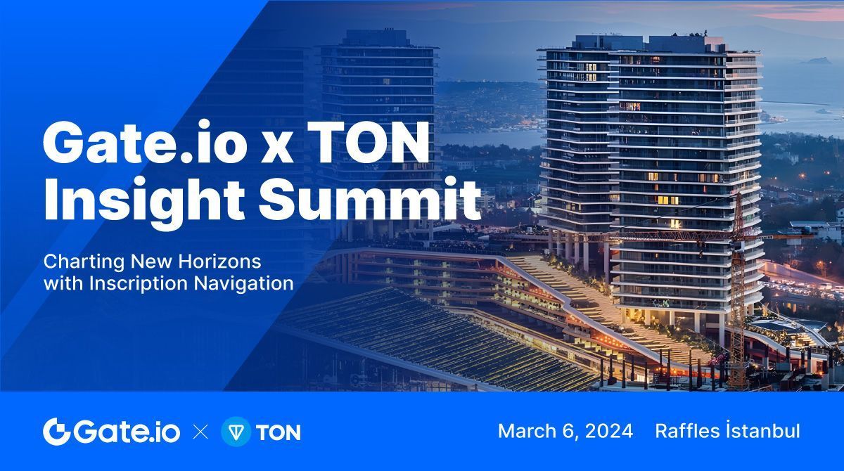 🥂 Excited for the exclusive #Web3 Meetup with TON on March 6 in Istanbul, Turkey! 😍 Join us for visionary insights into TON's blockchain, #Gateio innovative platform, and the seamless integration of Web3 into daily life. 👉 Don't miss out! #Web3 #TON #Crypto #GateIO