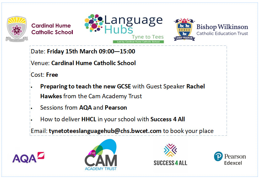 An exciting opportunity is coming to join an event at the Cardinal Hume Language Hub on Friday 15th March. Please book using the email listed below: tynetoteeslanguagehub@chs.bwcet.com