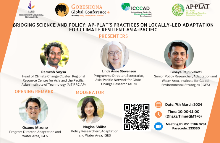 The Gobeshona Global Conference brings experts worldwide to exchange knowledge regarding locally led adaptation, resilience and the way forward for the global community. Join the session that will be hosted by AP-PLAT on March 7 from 13:00-14:00 (GMT+9)! #Gobeshona #GGC4