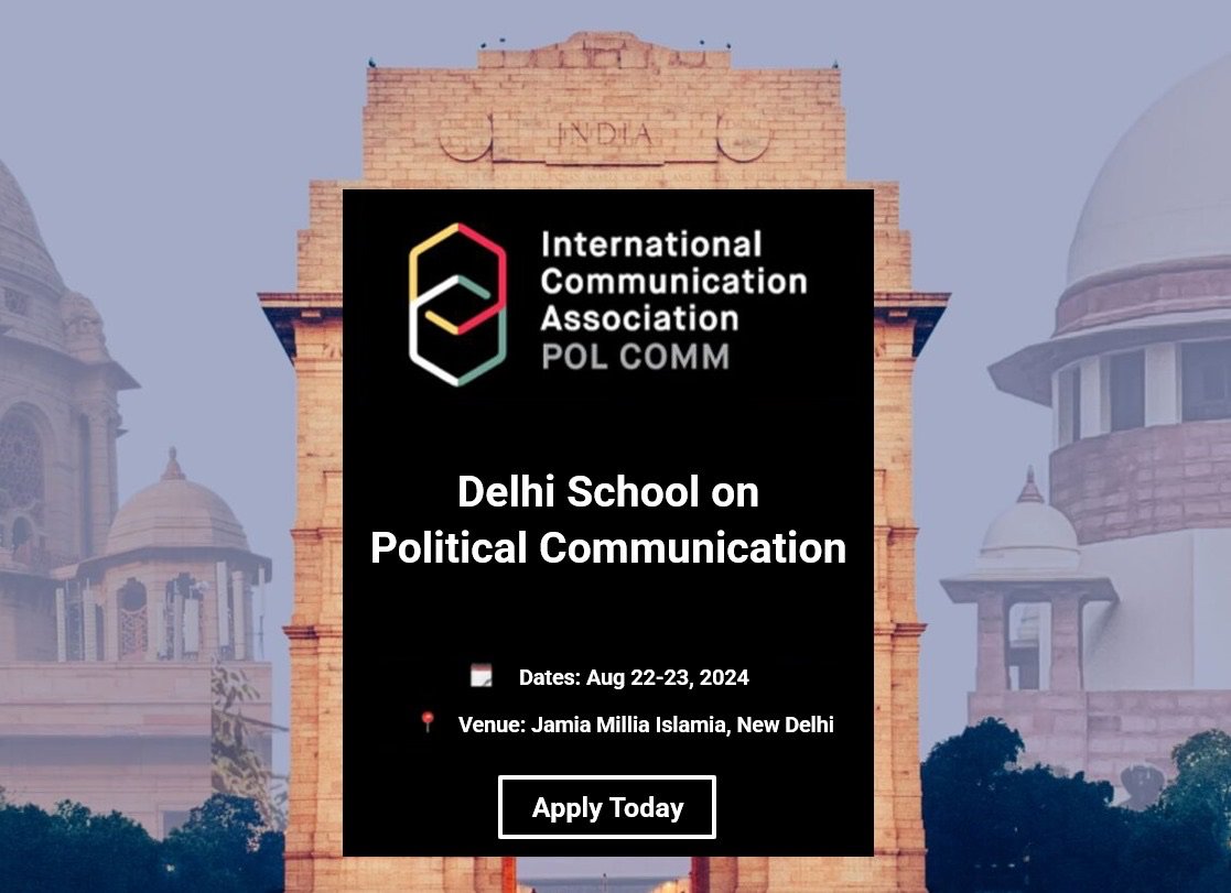 poli_com's tweet photo. 📢 ICA’s #PolComm Division is thrilled to announce the first-ever Delhi School on Political Communication!
🗓 Dates: Aug 22-23, 2024
📍 Venue: Jamia Millia Islamia, New Delhi
🔗 More info &amp; full CfP: https://t.co/jgYIt2iDU3 https://t.co/DYL2NKKNjN