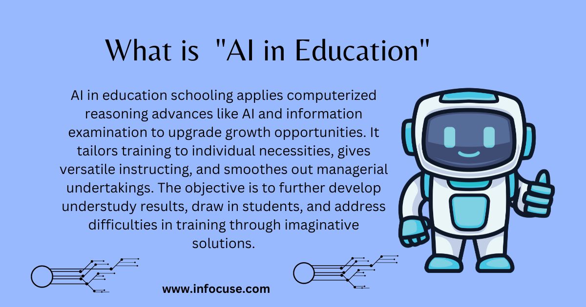 GoInfocuse's tweet image. What is &quot;AI in Education&quot;
#techandai #whatisaiineducation @GoInfocuse