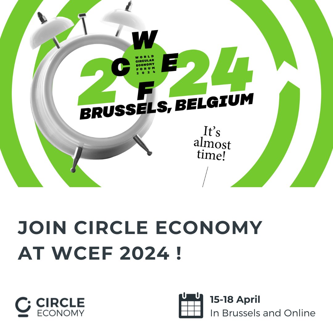 It’s almost here! #WCEF2024 is hitting Brussels from 15–18 April. We’re excited to have a record number of co-organised sessions this year. Check out our agenda and register for your favourites: circle-economy.com/news/meet-circ…