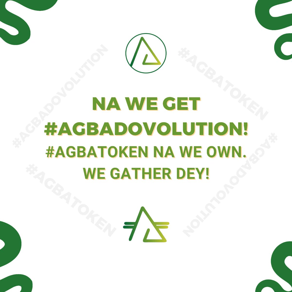 Na we get #Agbadovolution! #Agbatoken na we own. We gather dey!
@Agbadovolution 
<a href="/Agbatoken/">Agbatoken</a>