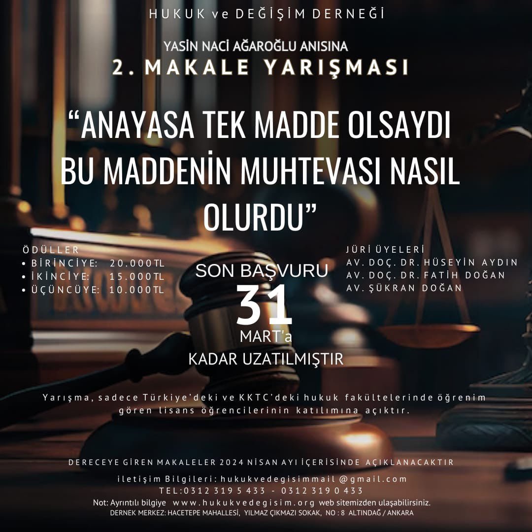 Hukuk ve Değişim Derneğimiz tarafından Şehit Yasin Naci Ağıroğlu anısına düzenlenmiş olan 2. makale yarışmasına son başvuru tarihi 31 Mart 2024 olarak uzatılmıştır. 

Katılım şartları aşağıdaki linkte belirtilmiştir. 
👇
hukukvedegisim.org/128-YASIN_NACI…