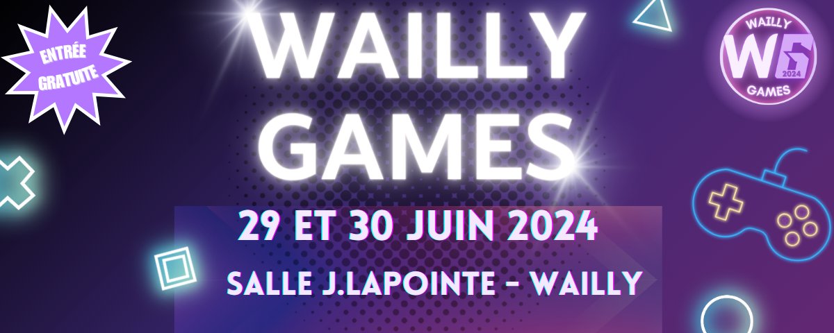 Bonjour à tous !

Cette année, les Wailly Games fêtent leur 5e édition !
Du 29 au 30 Juin 2024, de 9h à 18h, retrouvez nous pour cette nouvelle édition des WG à la Salle J.Lapointe à Wailly