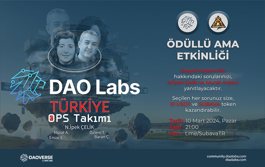 The DAO Labs Türkiye-Ops Team is having its 1st AMA event, with a prize of $200 in USDT!💰 How does that sound? 1️⃣ Follow Daolabs_Tr and Subava Twitter pages. 📱 2️⃣ (❓) Share your questions with the hashtag #AMA1 in DaoLabs Turkey Telegram group during the week.🗨 3️⃣