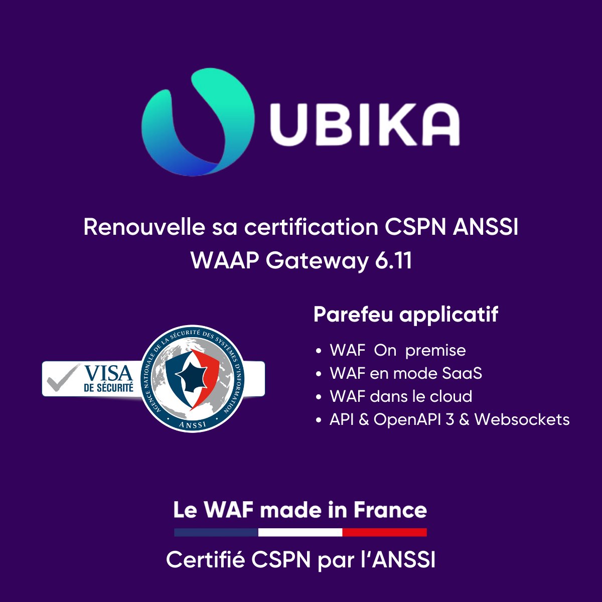 𝐔𝐁𝐈𝐊𝐀 𝐫𝐞𝐧𝐨𝐮𝐯𝐞𝐥𝐥𝐞 𝐬𝐚 𝐜𝐞𝐫𝐭𝐢𝐟𝐢𝐜𝐚𝐭𝐢𝐨𝐧 𝐂𝐒𝐏𝐍 𝐀𝐍𝐒𝐒𝐈 𝐞𝐭 𝐝𝐞𝐦𝐞𝐮𝐫𝐞 𝐥'𝐮𝐧𝐢𝐪𝐮𝐞 #𝐖𝐀𝐅 𝐬𝐨𝐮𝐯𝐞𝐫𝐚𝐢𝐧 𝐜𝐞𝐫𝐭𝐢𝐟𝐢𝐞́ 𝐩𝐚𝐫 𝐥'𝐀𝐍𝐒𝐒𝐈.

🏆 Découvrez nos solutions innovantes et robustes  swll.to/3y5i9