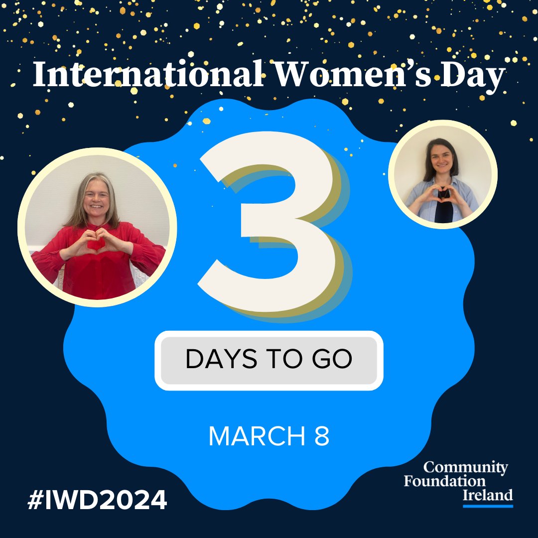 Our #InternationalWomensDay Countdown is still on!

Don't miss out to celebrate the women who contribute to make our world a more equal place!

@denise_CFI @sunnyDlynn

#WomenPhilanthropists #IrishPhilanthropy #IWD2024